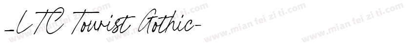 _LTC Tourist Gothic字体转换